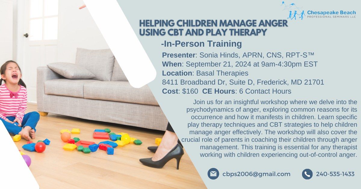 Helping Children Manage Anger Using CBT and Play Therapy