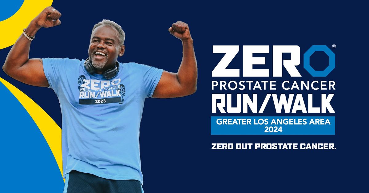 2024 Greater LA ZERO Prostate Cancer Run\/Walk