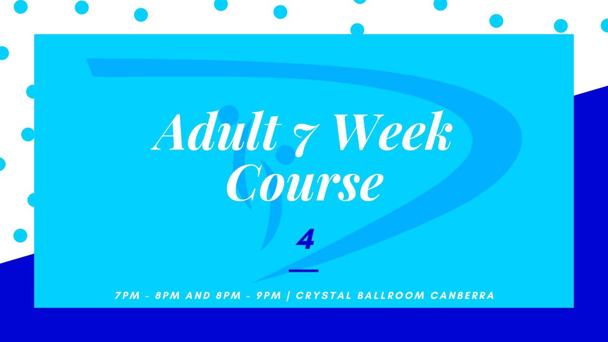 Adult 7 Week Course 4