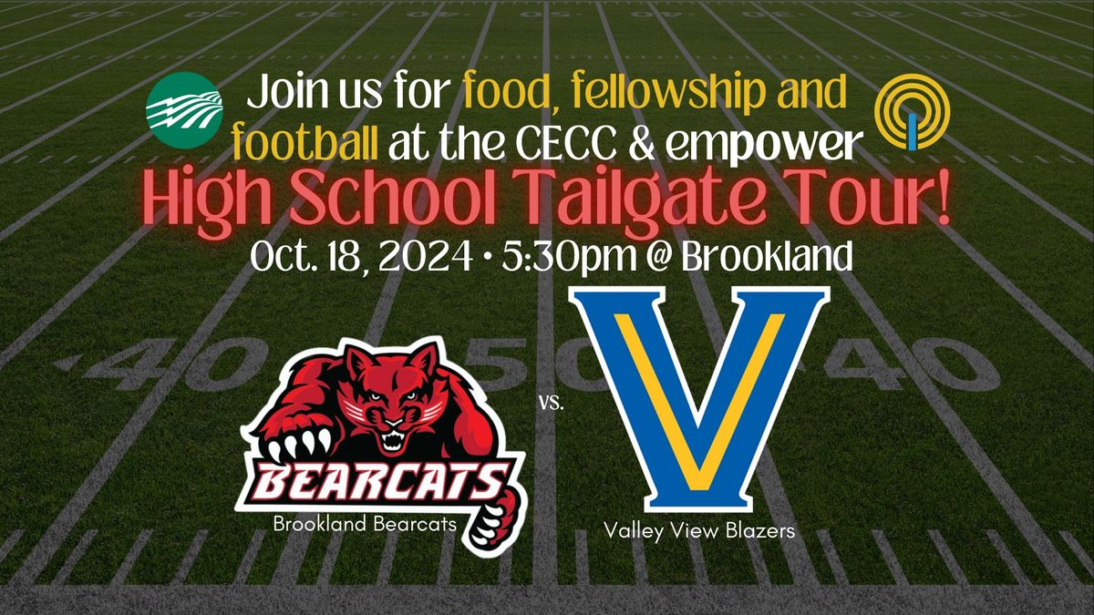 CECC + empower Tailgate Tour \u2022 Brookland vs Valley View