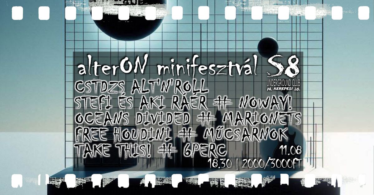 AlterON Minifesztiv\u00e1l - S8 Underground Club