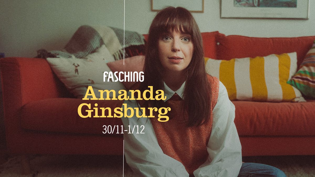 Amanda Ginsburg | Fasching, Stockholm