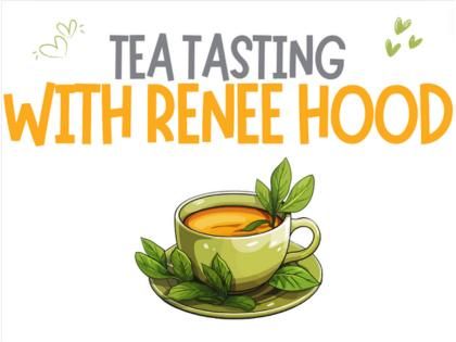 Tea Tasting Class with Renee Hood (Beyond Amazing Essentials)