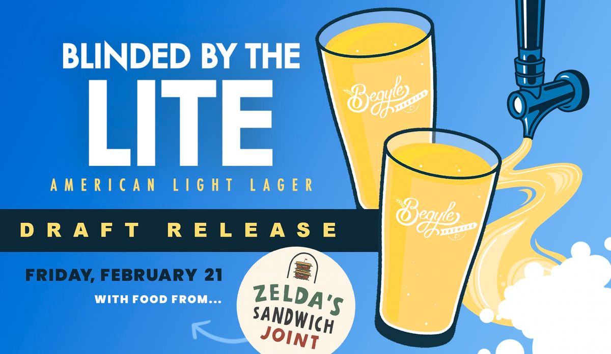 Blinded By The Lite Draft Release + Sandwich Pop-Up!