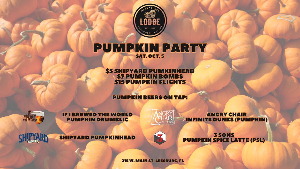 Pumpkin Season Kickoff Party - Oct. 5