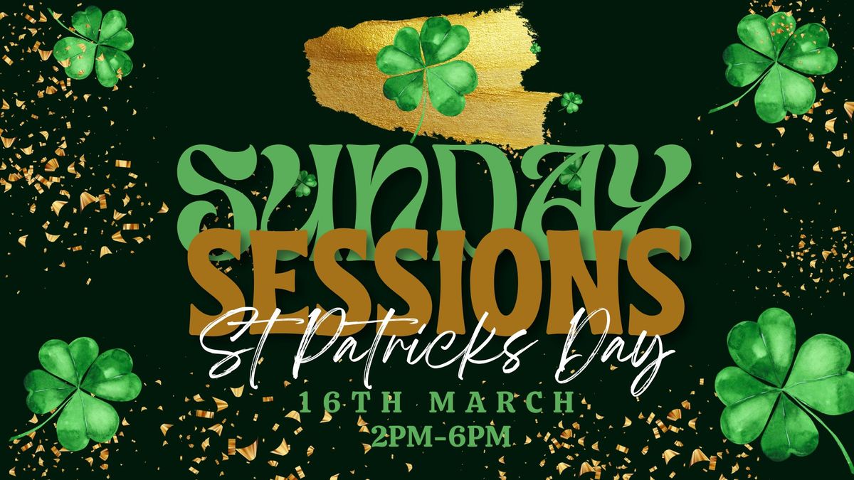 Sunday Sessions _ St Patricks Day Special