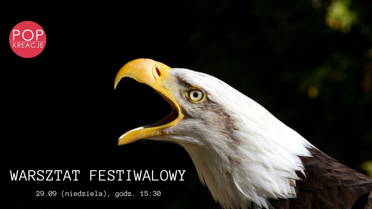 Warsztat festiwalowy - Tw\u00f3j g\u0142os ma Moc