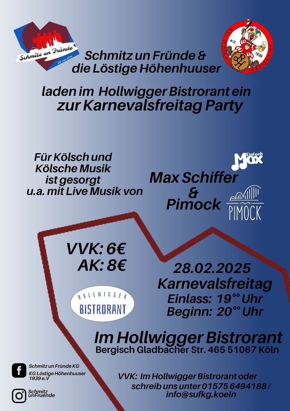 Karnevalsfreitag-Party l Schmitz un Fr\u00fcnde\/L\u00f6stige H\u00f6henhuuser im Hollwigger l 28.02.25