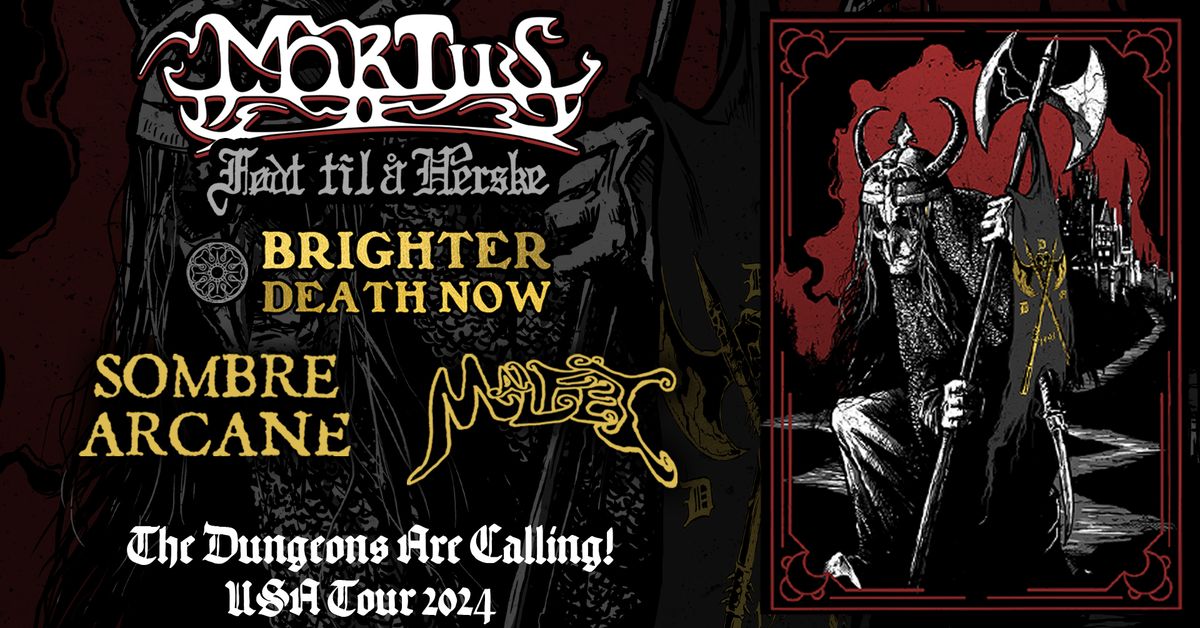 Mortiis + Brighter Death Now + Malfet + Above The Red