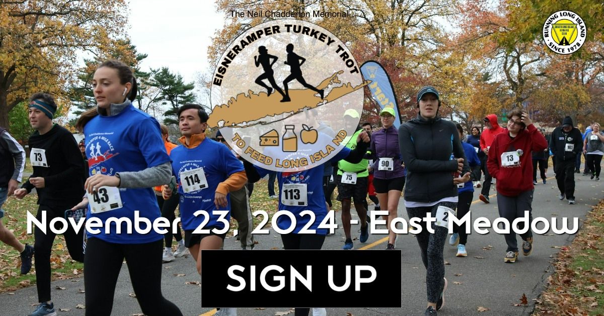 The EisnerAmper 5K Turkey Trot to Feed Long Island  & In Memory of Neil Chadderton