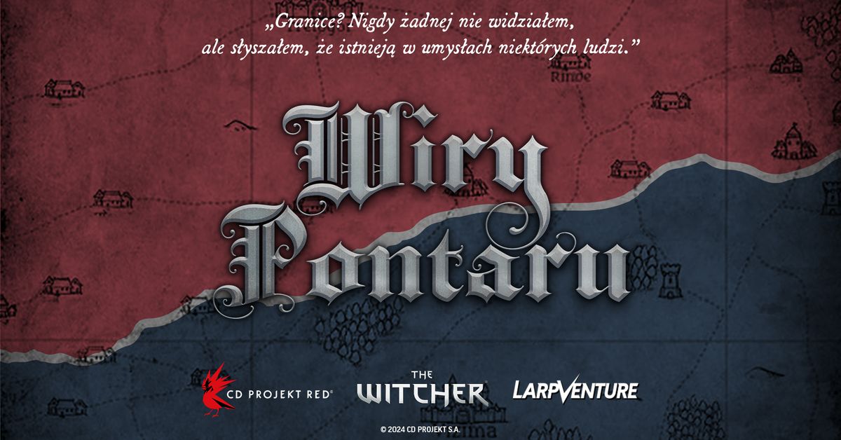 Wiry Pontaru - larp w \u015bwiecie Wied\u017amina