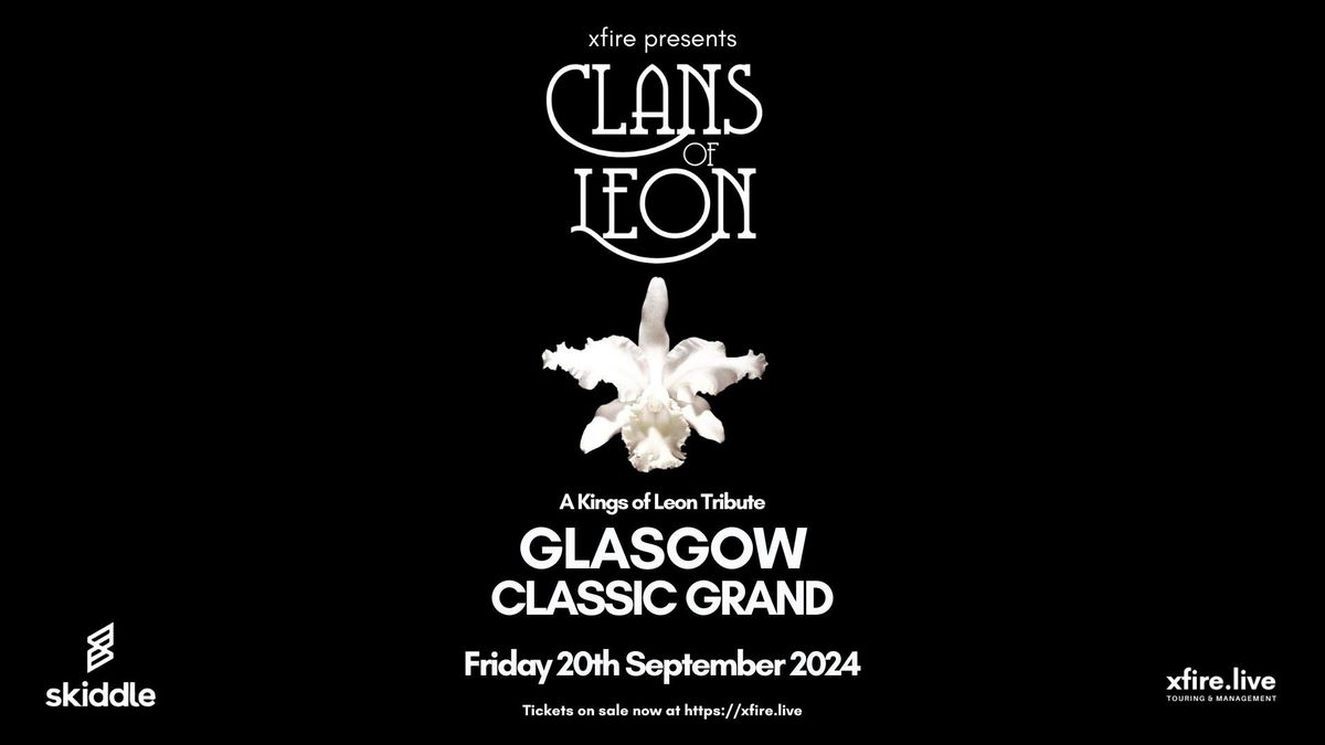 Clans of Leon: A Kings of Leon Tribute - Glasgow