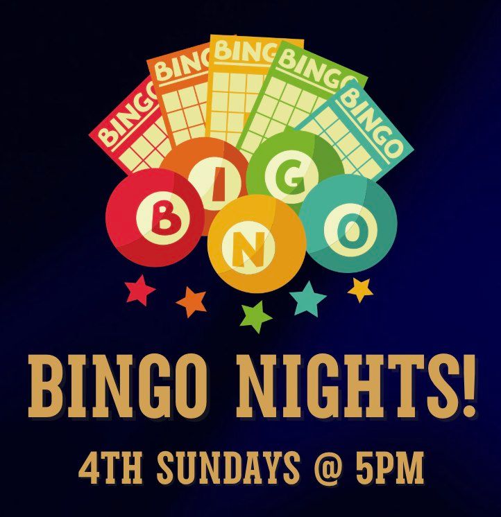 Bingo Nights - 4th Sundays @ 5pm