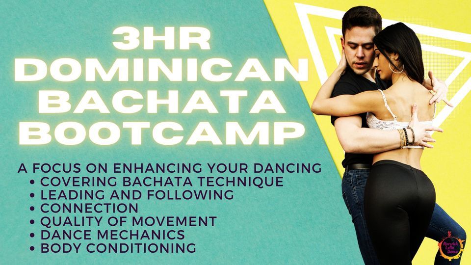 Bachata Bootcamp | 3hrs of Essential technique training for Dominican Bachata