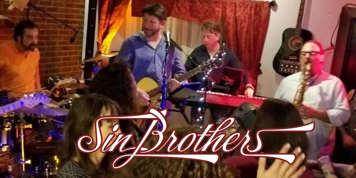 Sin Brothers At HomeBase - Saturday Jan 25th