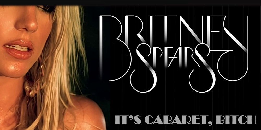 Leith Is A Cabaret Britney Show