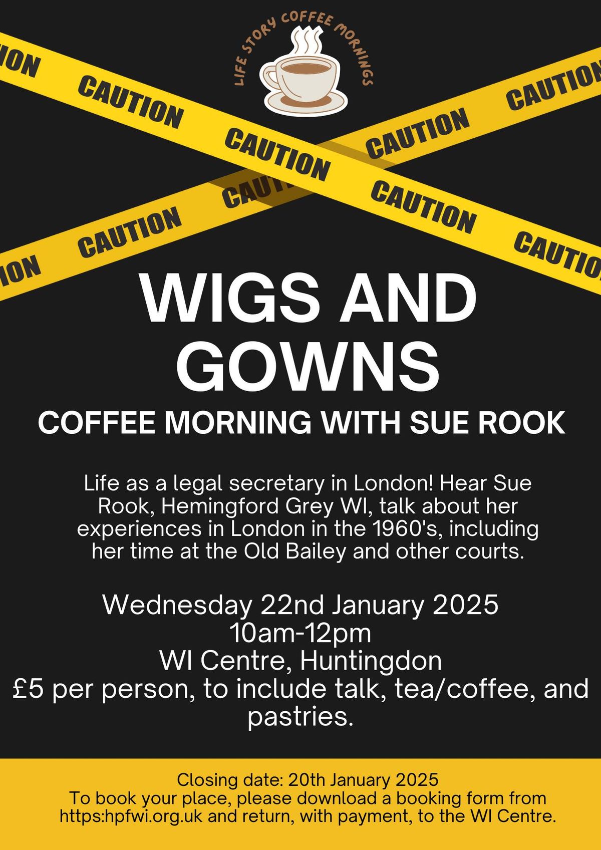 Life Story Coffee Mornings: Wigs and Gowns with Sue Rook