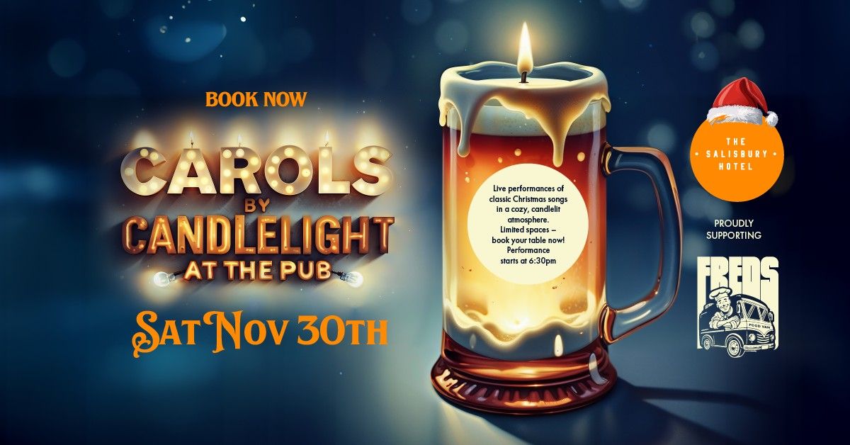 Carols by Candlelight at the Pub - Salisbury Hotel SA