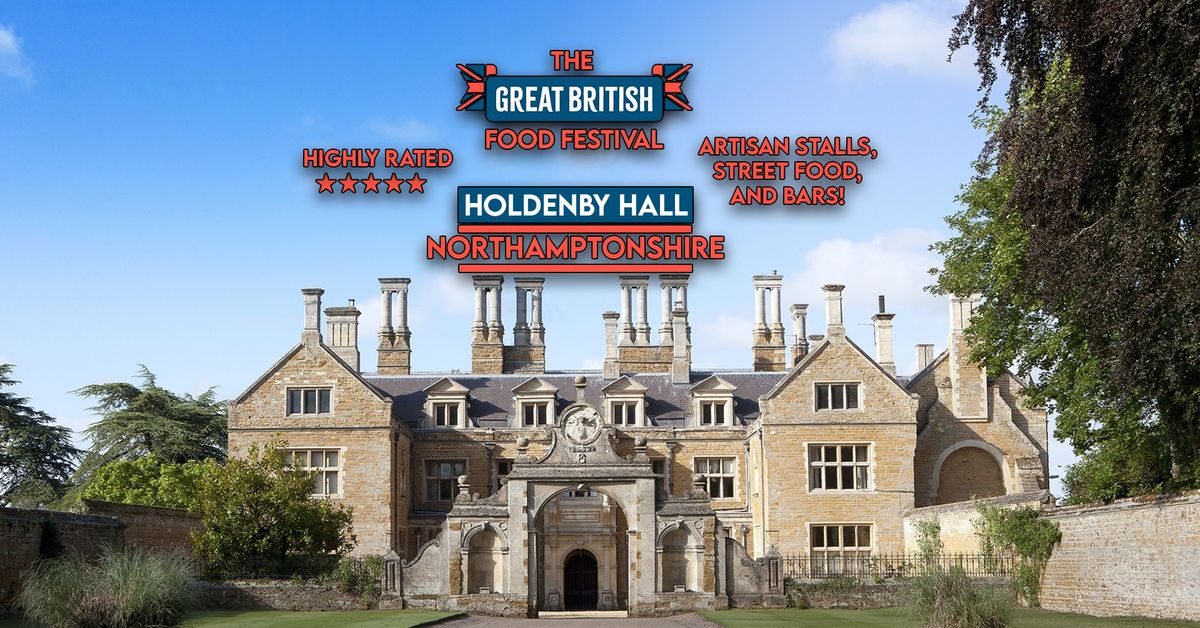 Great British Food Festival - Holdenby Hall