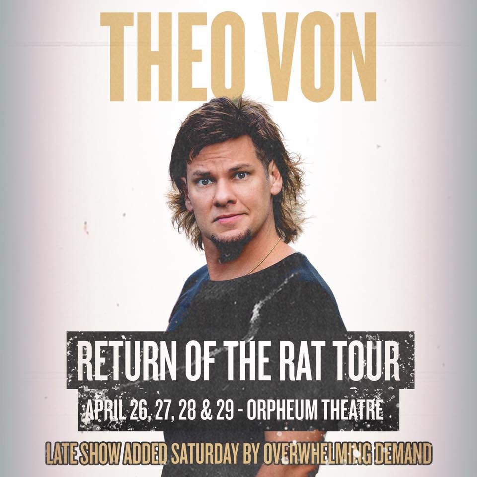 Theo Von: Return of the Rat Tour, Orpheum Theatre - Phoenix, 29 April ...