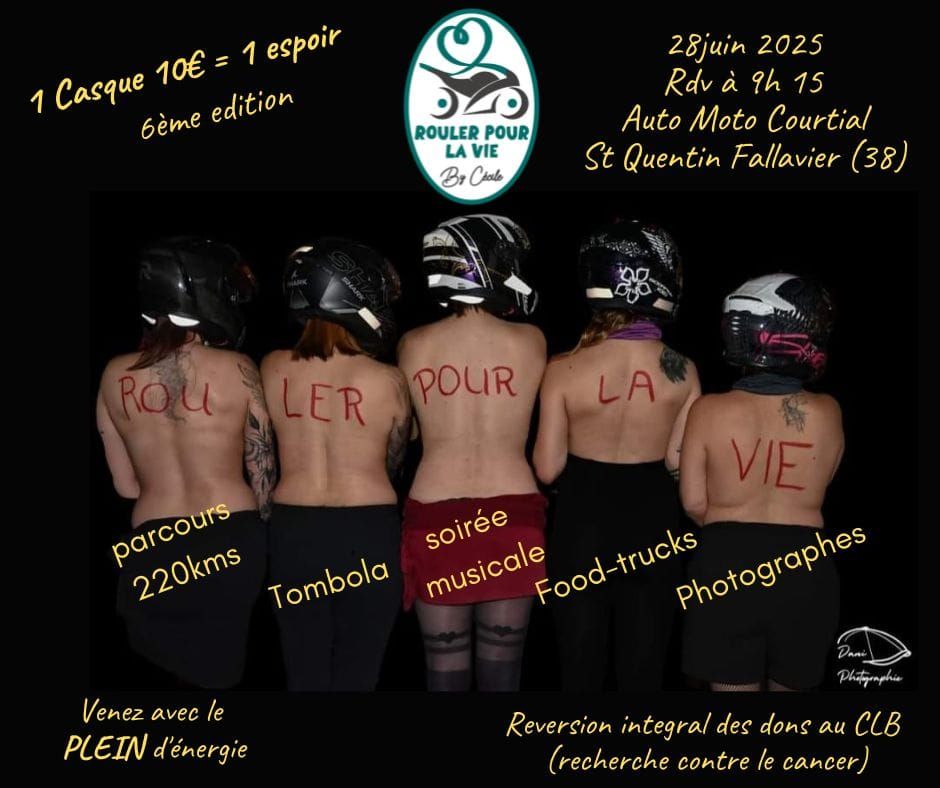 ROULER POUR LA VIE 6eme EDITION 