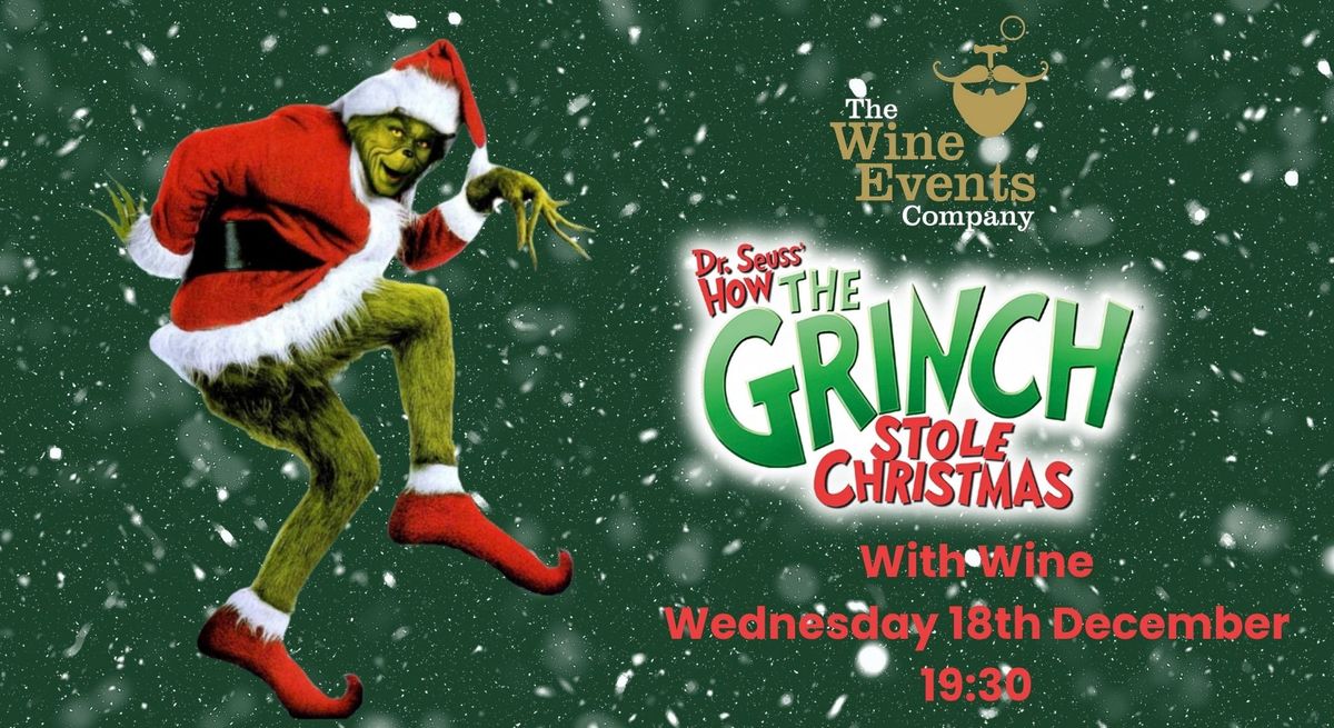 How The Grinch Stole Christmas With Wine