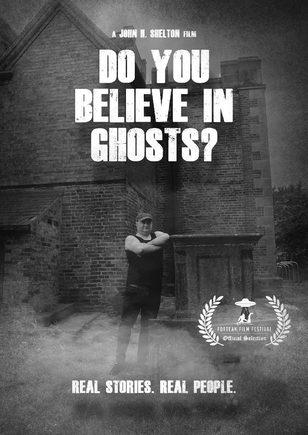 Do You Believe In Ghosts?