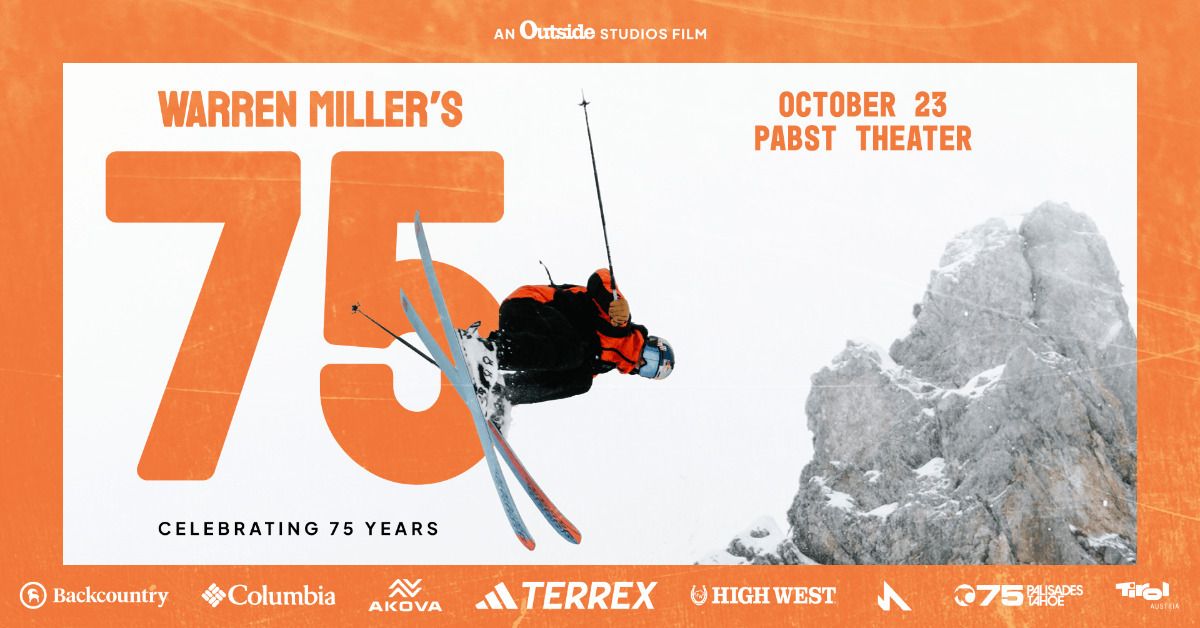 Warren Miller's "75" at Pabst Theater