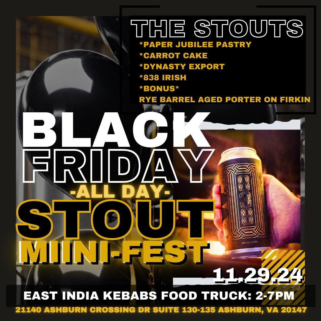 Black Friday - Mini Stoutfest