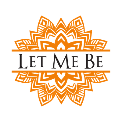 Let Me Be