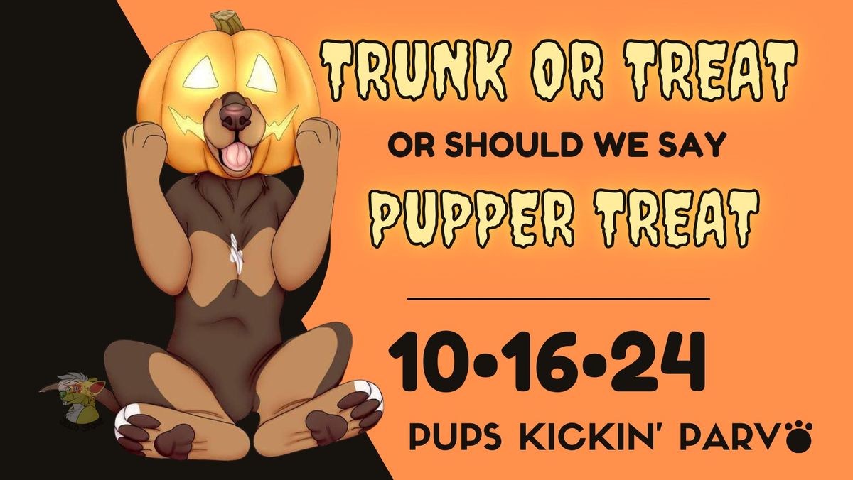 TRUNK OR TREAT or should we say PUPPER TREAT 