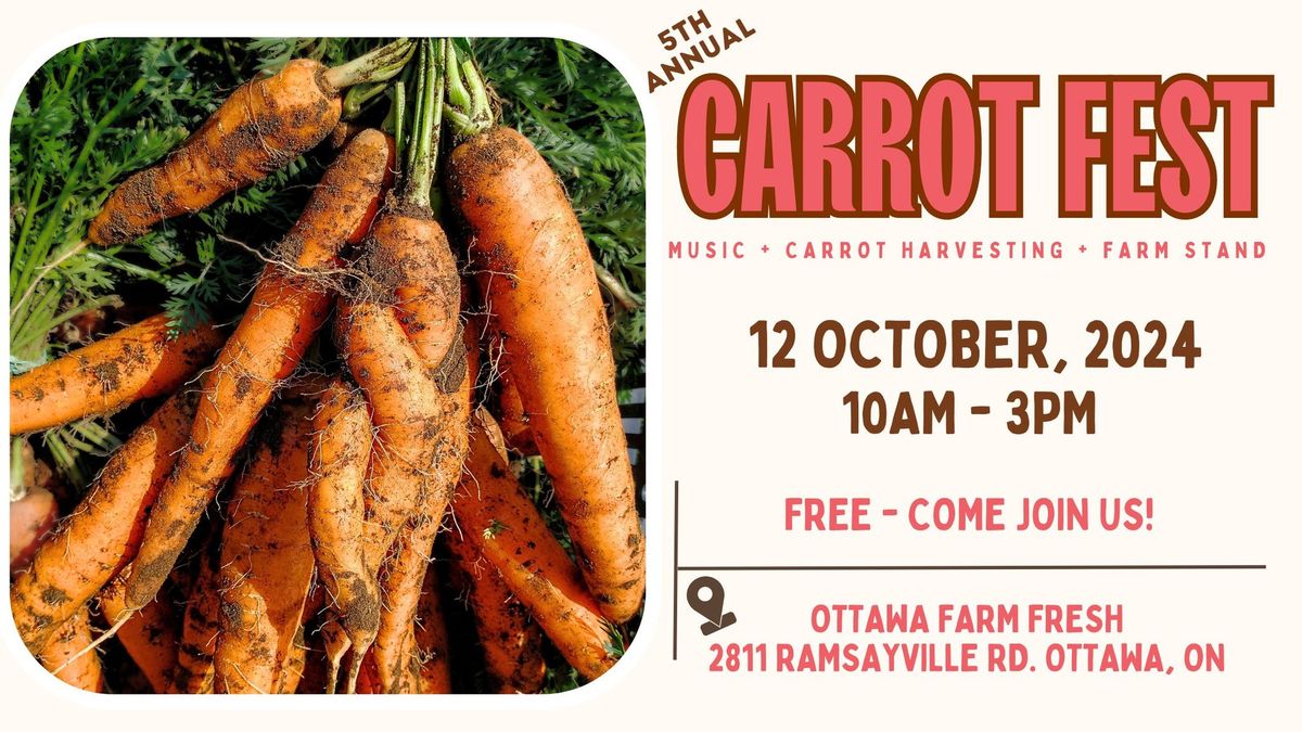 Carrot Fest @ Ottawa Farm Fresh