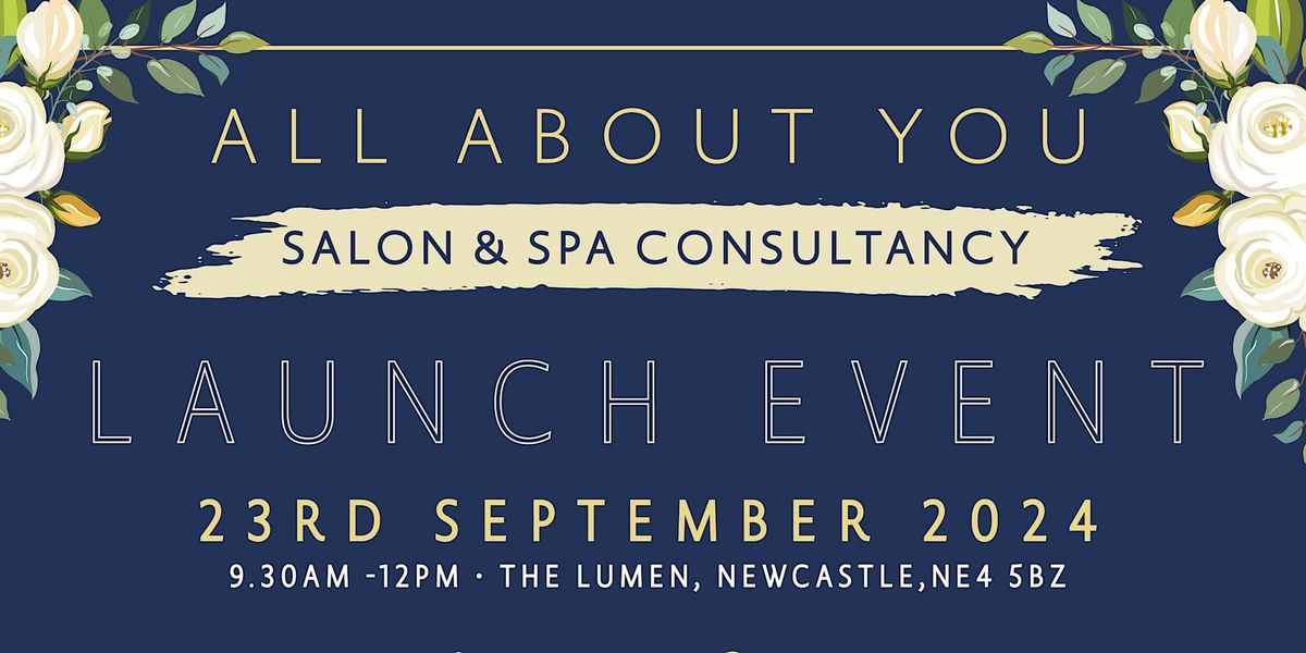 All About You - Salon and Spa Consultancy Launch Event