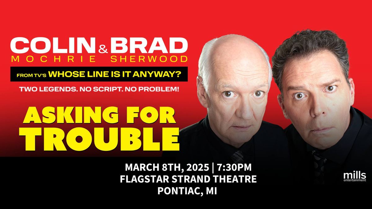 Colin Mochrie & Brad Sherwood | Pontiac, MI