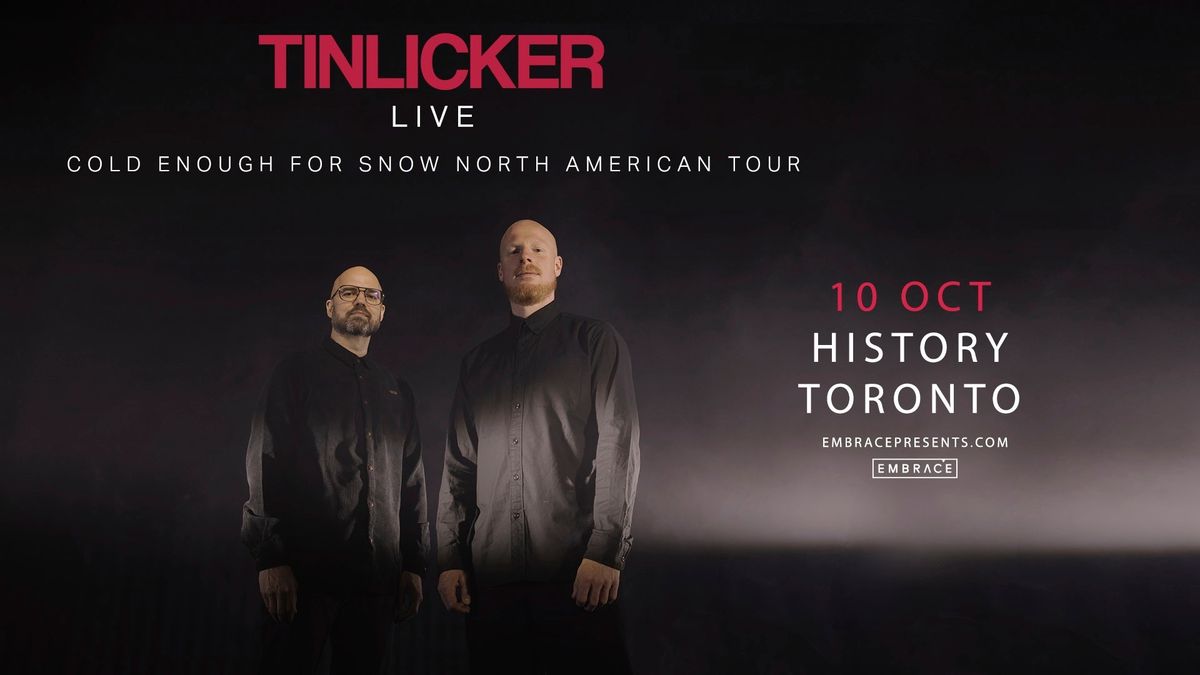 Tinlicker @ History | October 10th