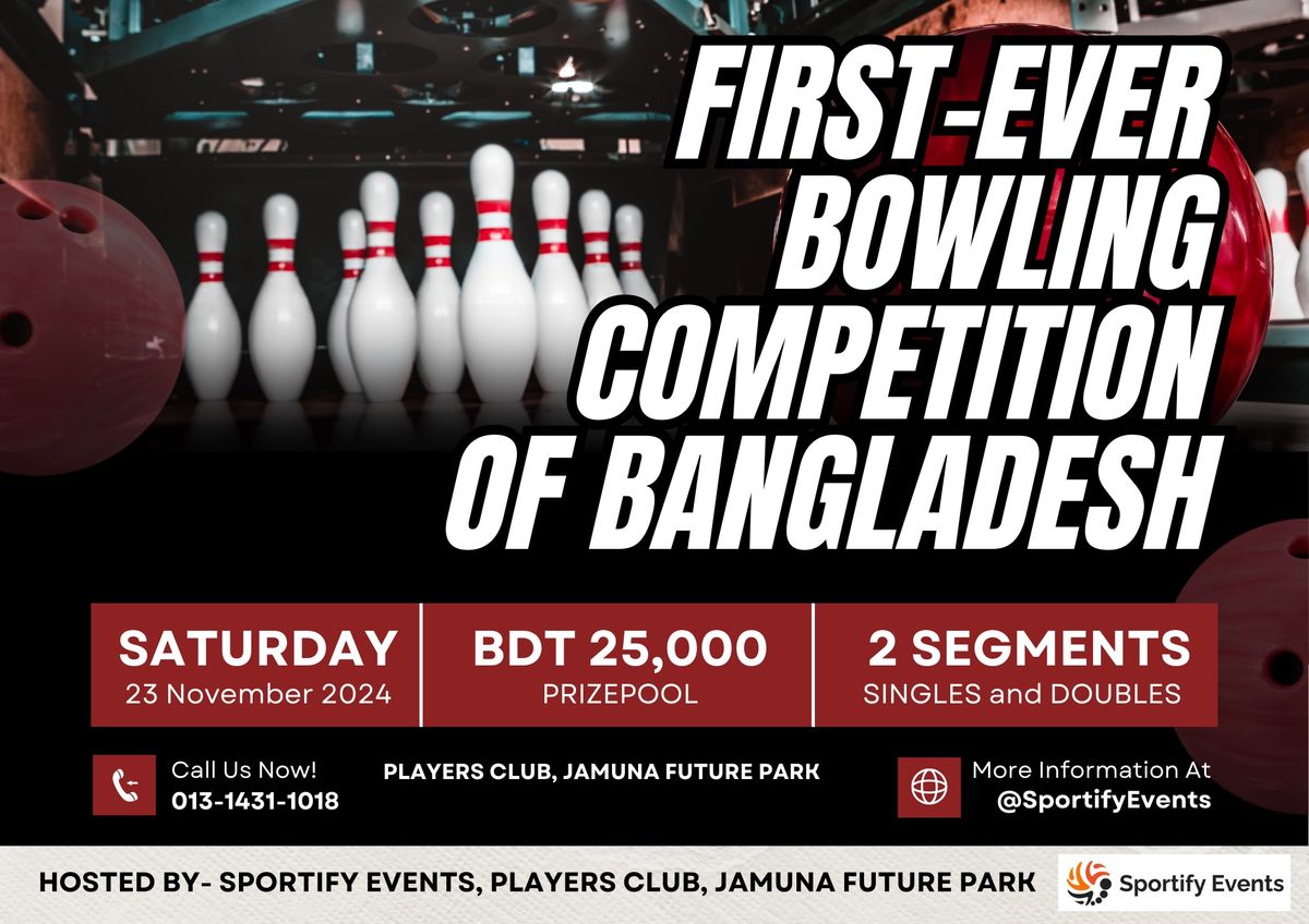 Bangladesh\u2019s First-Ever Bowling Competition 