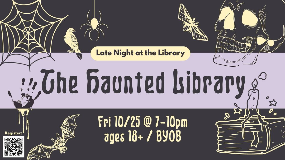 Late Night at the Library: The Haunted Library