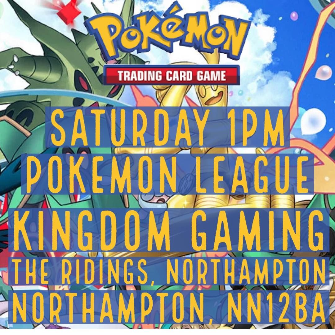 POKEMON LEAGUE @ Kingdom Gaming, Saturday Afternoon