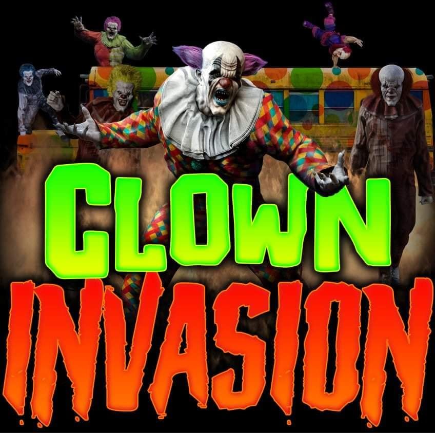 Clown Invasion presented by Fright Haven 