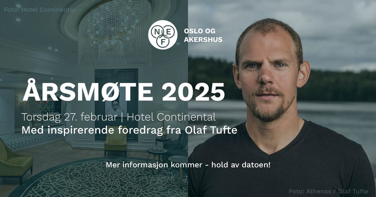 \u00c5rsm\u00f8te NEF Oslo & Akershus | Olaf Tufte | Hotel Continental | 27.februar