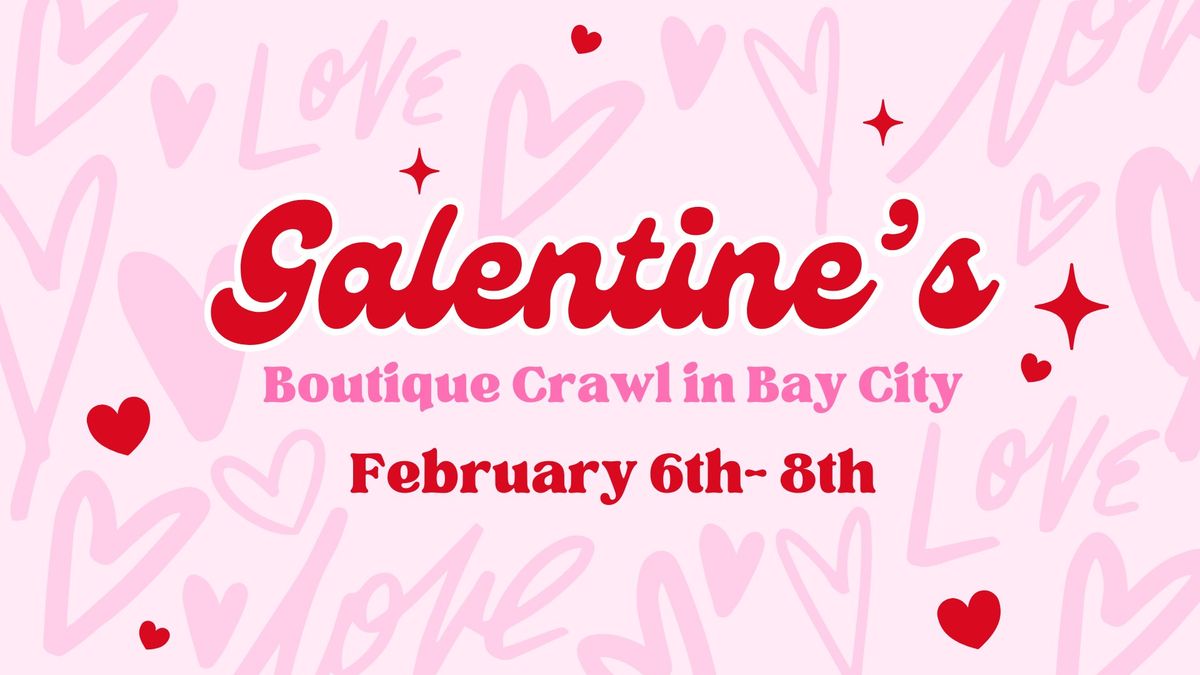 Bay City Galentine's Boutique Crawl 