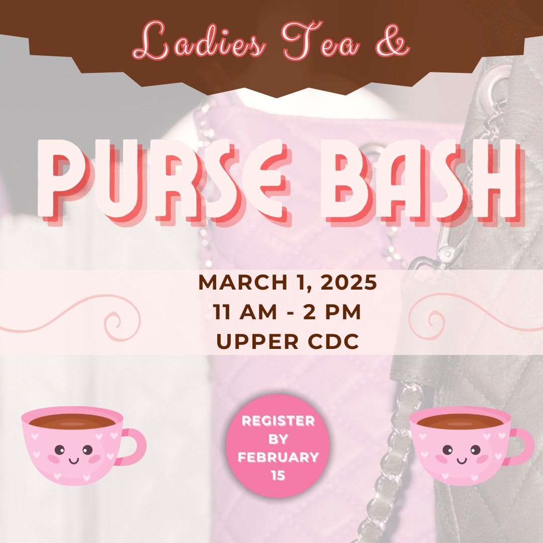 Ladies' Tea & Purse Bash