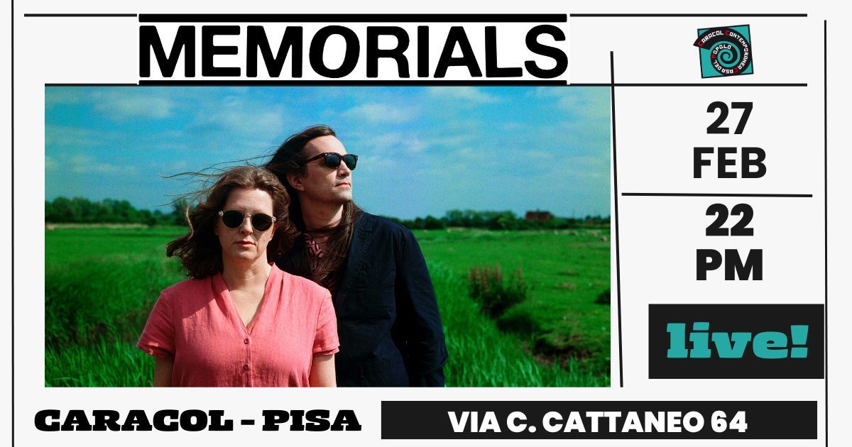 MEMORIALS LIVE + FLOATING PARTY\/\/CARACOL PISA