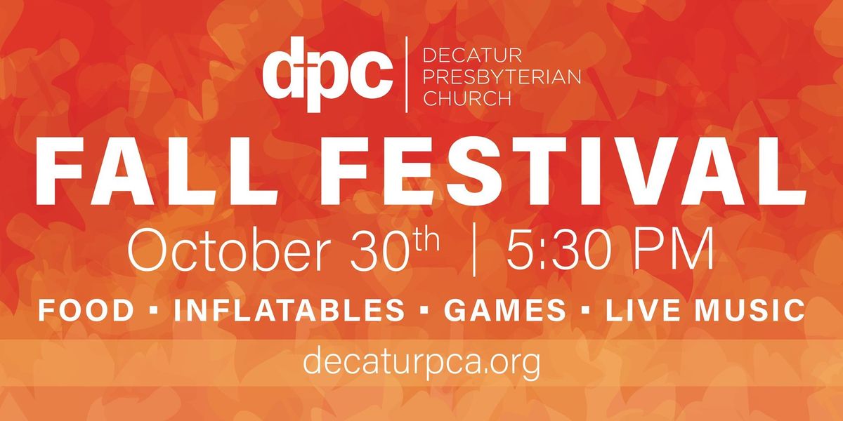 Fall Festival - Decatur Presbyterian Church