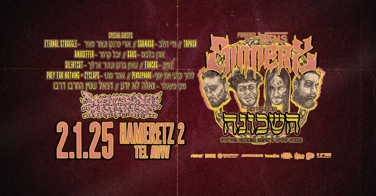 SINNERY and the Hood \u272a 2\/1\/25 Hameretz 2 Club TLV \u272a