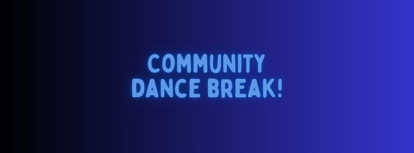 Community Dance Break