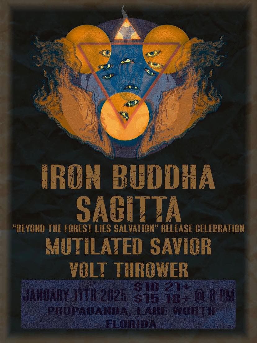 Iron Buddha, Sagitta,Mutilated Savior, Volt Thrower