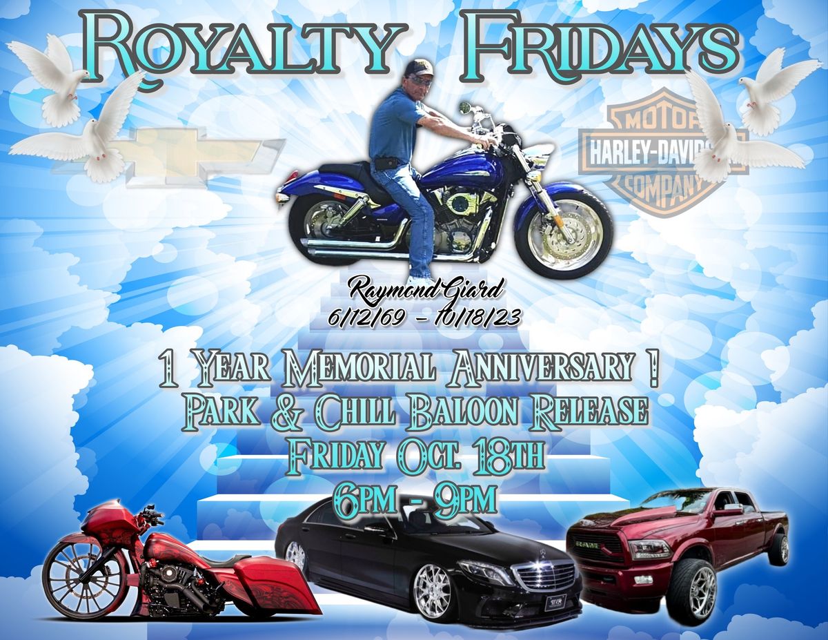 Royalty Fridays Memorial Park and chill 