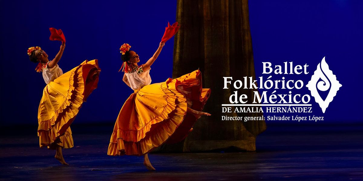 Ballet Folklorico de Mexico: Amalia Hern\u00e1ndez