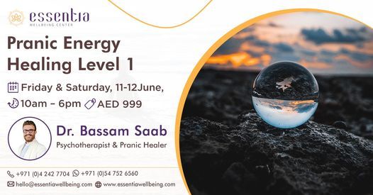Pranic Energy Healing Level 1 with Dr. Bassam Saab